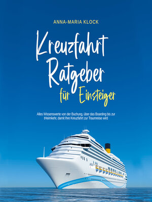 cover image of Kreuzfahrt Ratgeber für Einsteiger